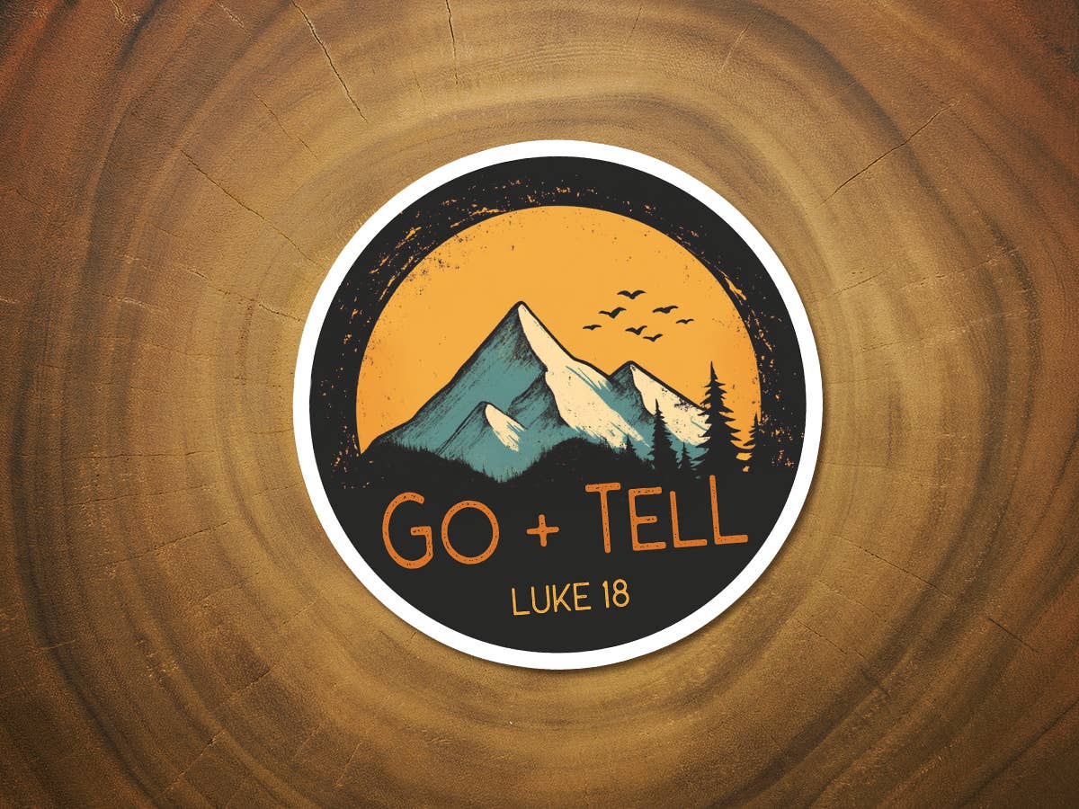 Go Tell It On The Mountain | Christian Scripture Sticker
