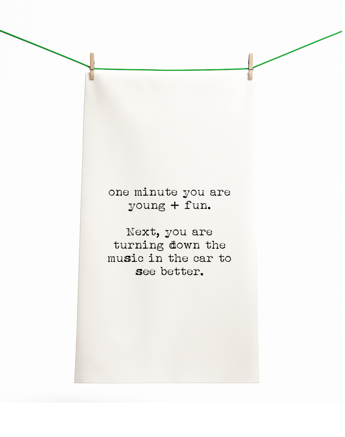 Young and Fun...Tea Towel