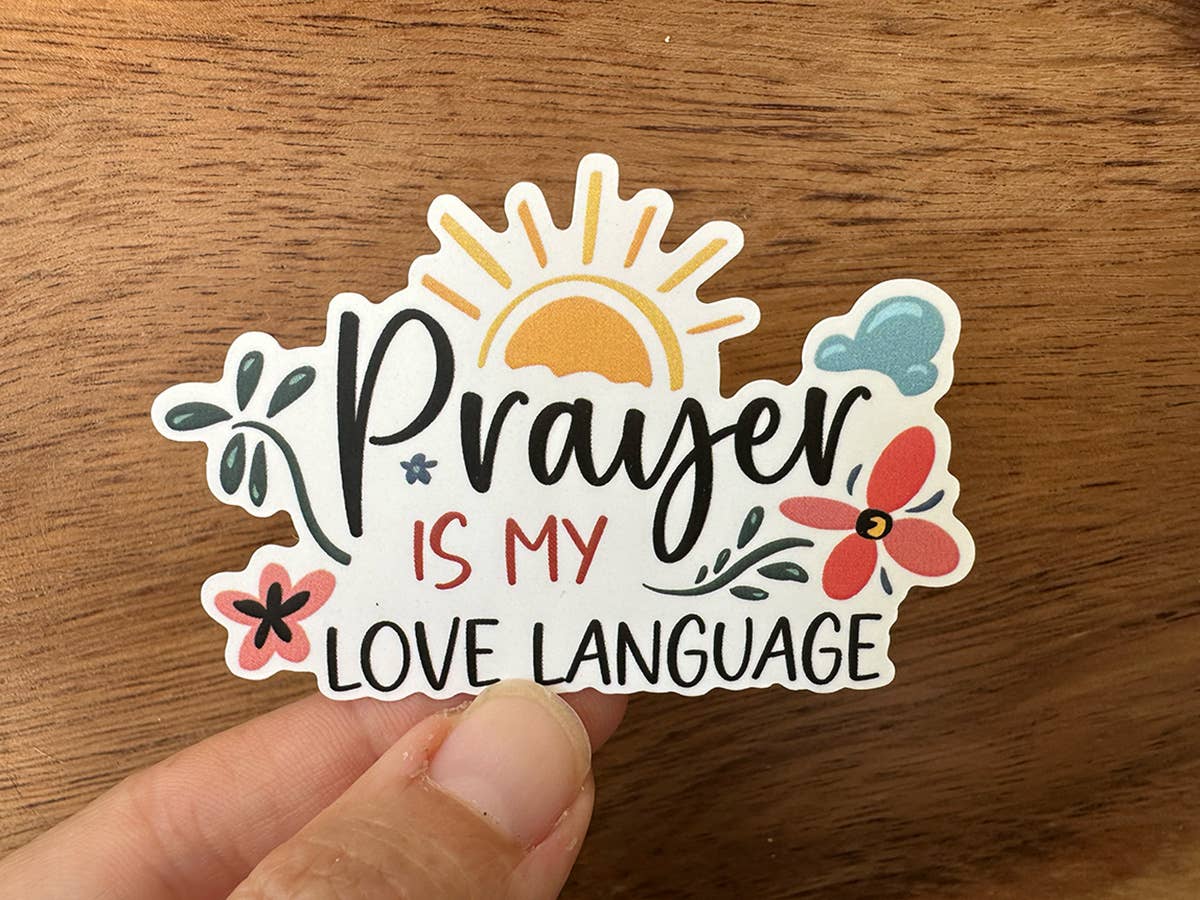 Prayer Is My Love Language | Christian Sticker | Pray