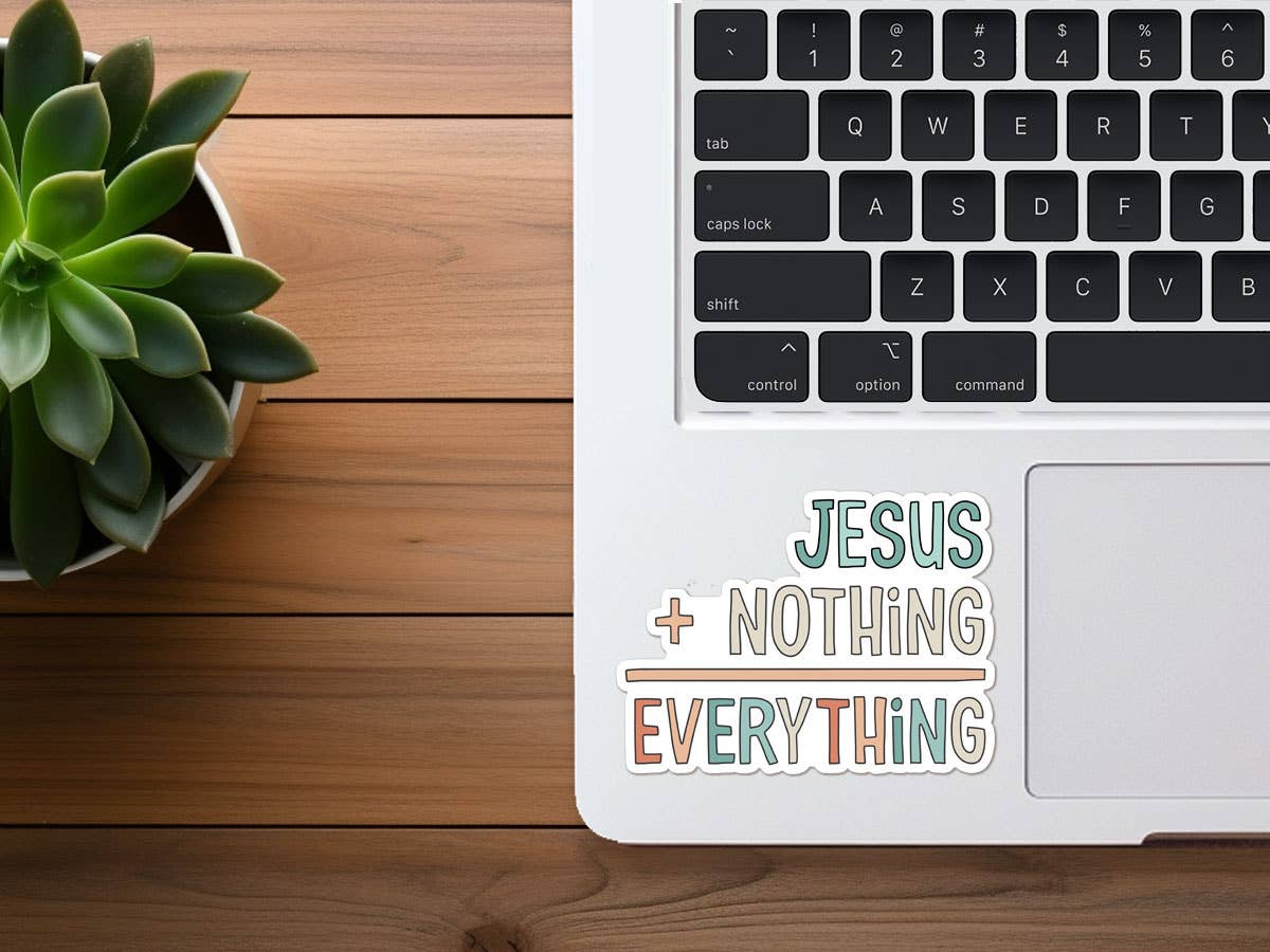 Jesus + Nothing = Everything | Christian Sticker | Faith