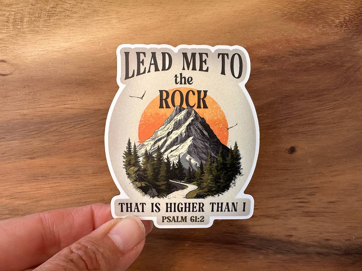 Lead Me To The Rock | Psalm 61:2 Scripture Sticker | God