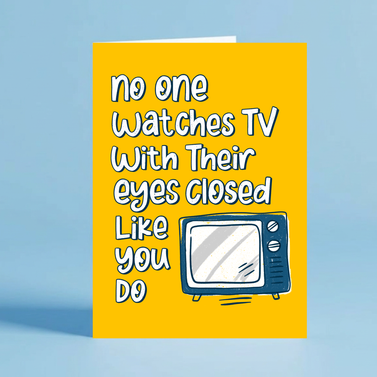 No One Watches TV...Greeting Card