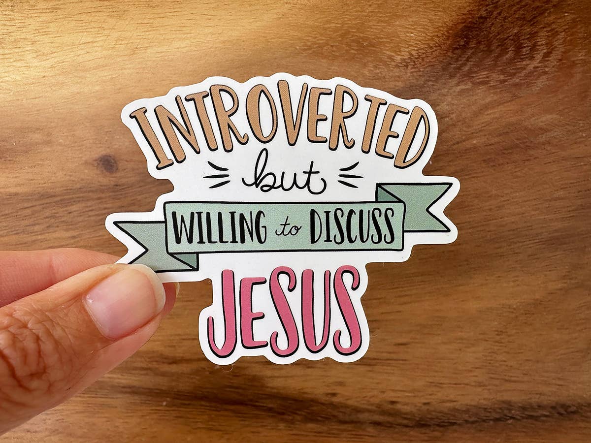 Introverted But Willing To Discuss Jesus | Christian Sticker