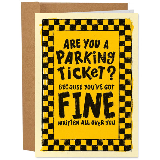 "Are You a Parking Ticket?" Greeting Card - The Localist