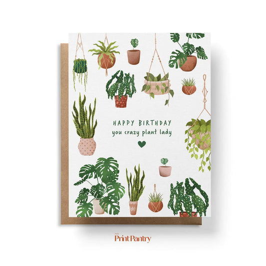 "Happy Birthday You Crazy Plant Lady" Greeting Card - The Localist