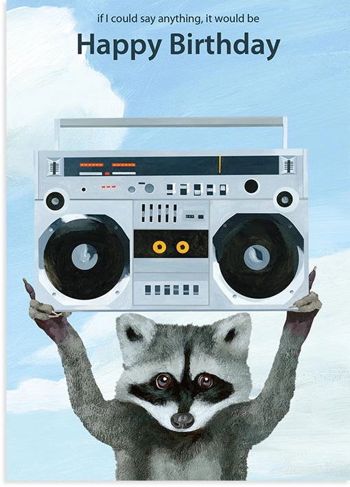 "If I Could Say Anything, It Would Be Happy Birthday!" Greeting card - The Localist