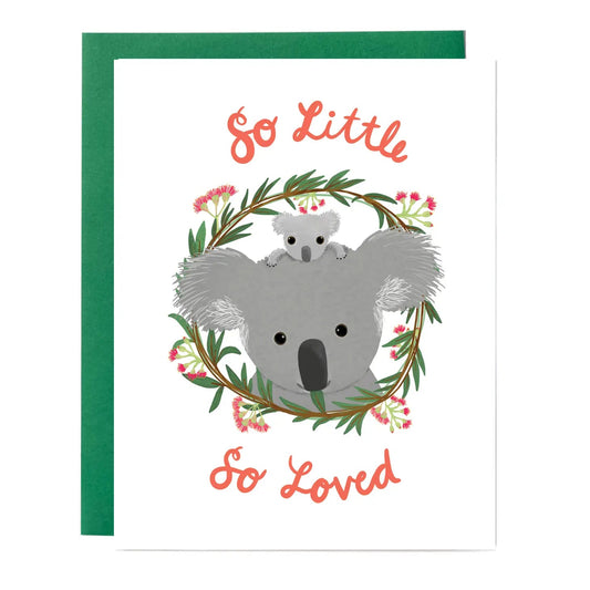 "So Little So Loved" Greeting Card - The Localist