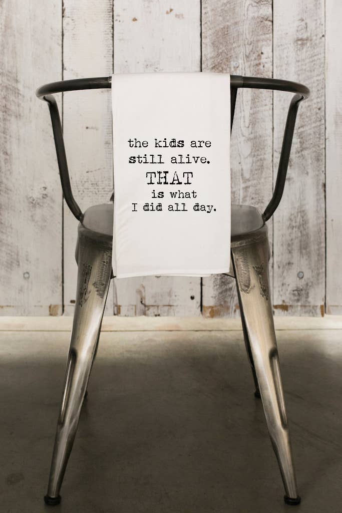 The Kids are Still Alive | Gift Towel - The Localist