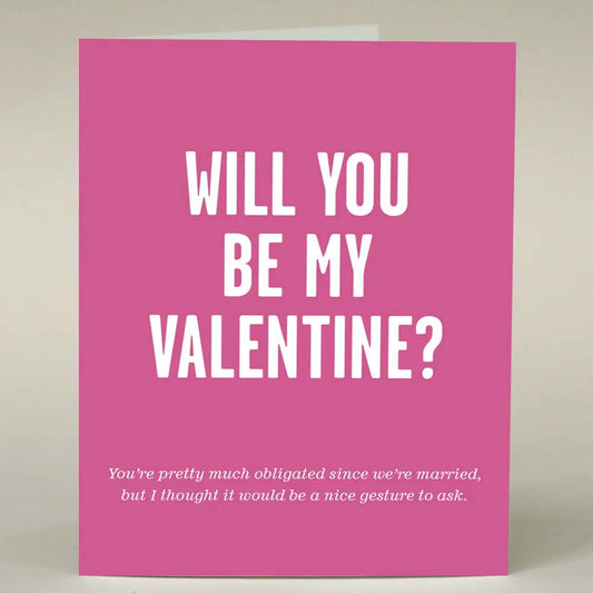 "Will You Be My Valentine?" Greeting Card - The Localist