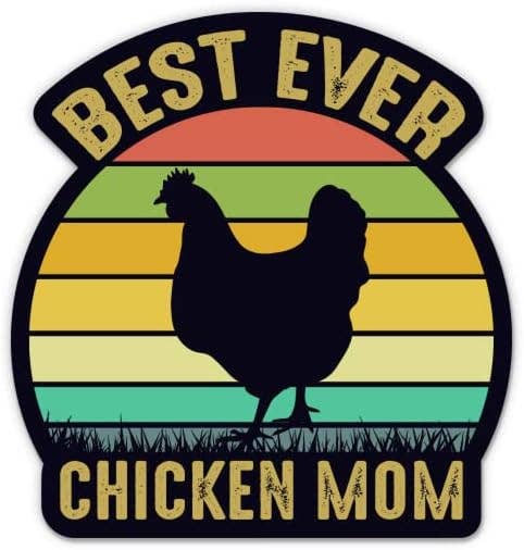 Best Ever Chicken Mom Sticker