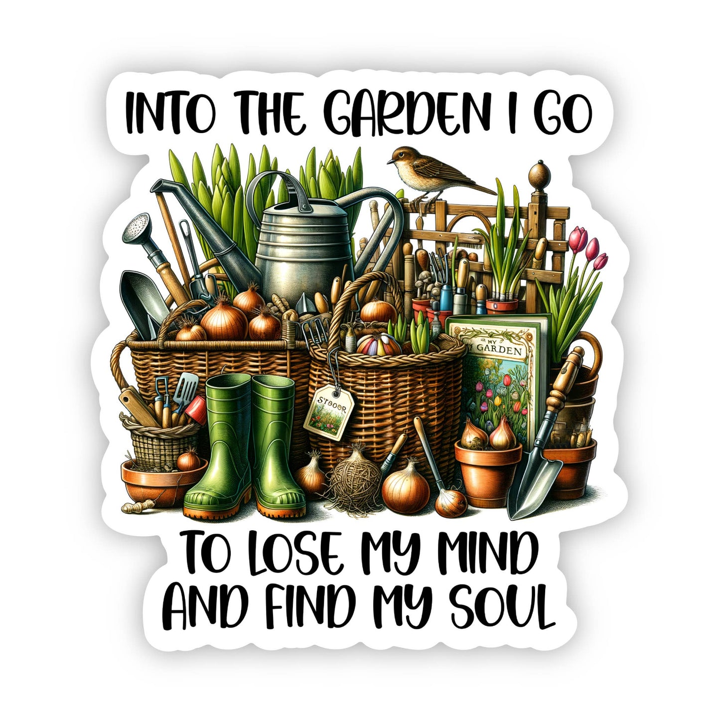 Into The Garden I Go Vinyl, Sticker, 3x3 in.