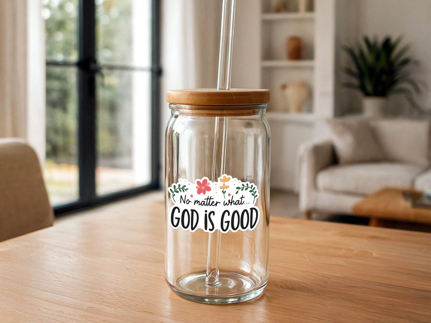 No Matter What, God is Good | Vinyl Christian Sticker