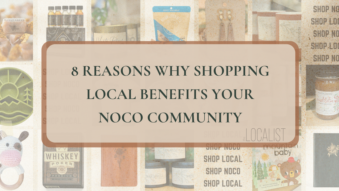 The Local Way: 8 Ways NOCO Wins When You Shop Nearby