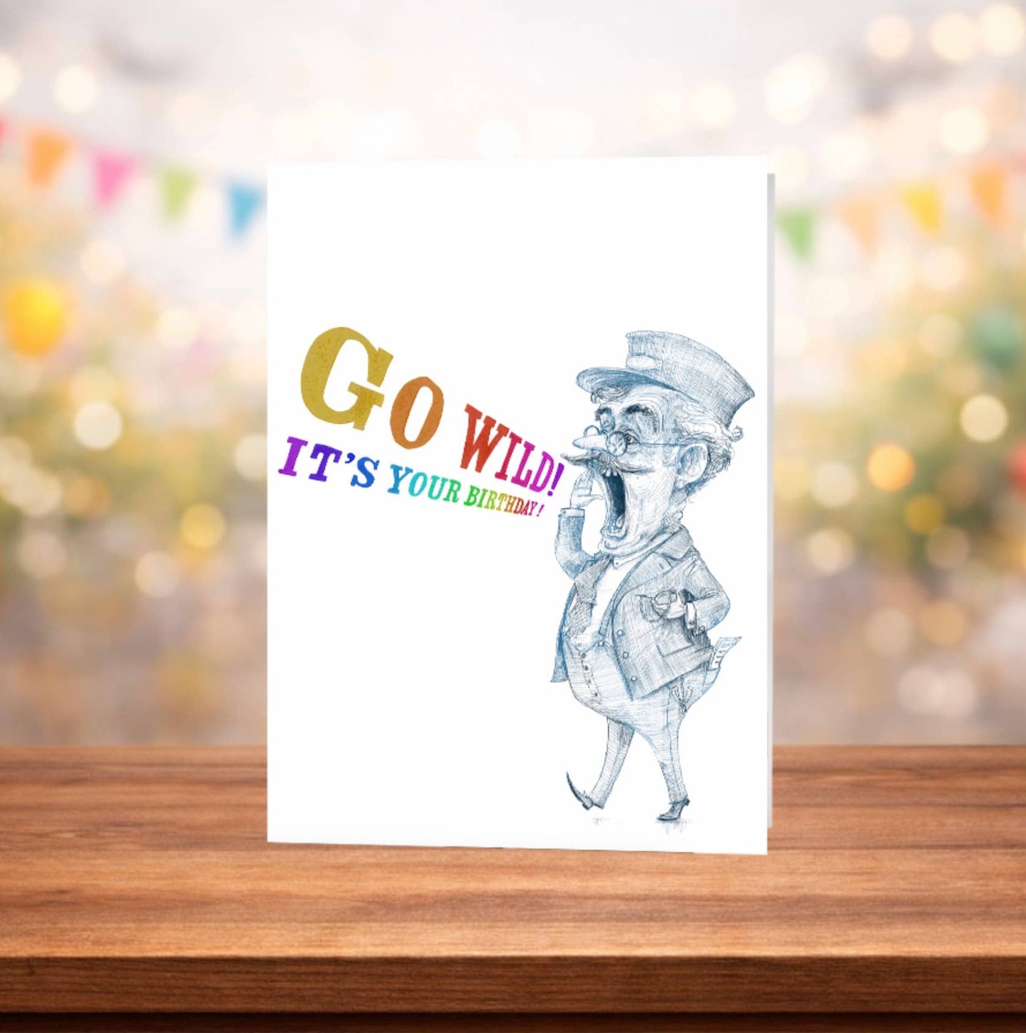 Go Wild! It's Your Birthday! | Greeting Card