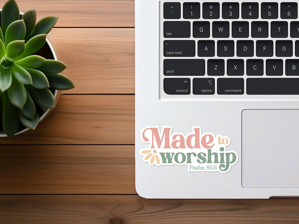 Made to Worship | Christian Sticker | Waterproof Vinyl