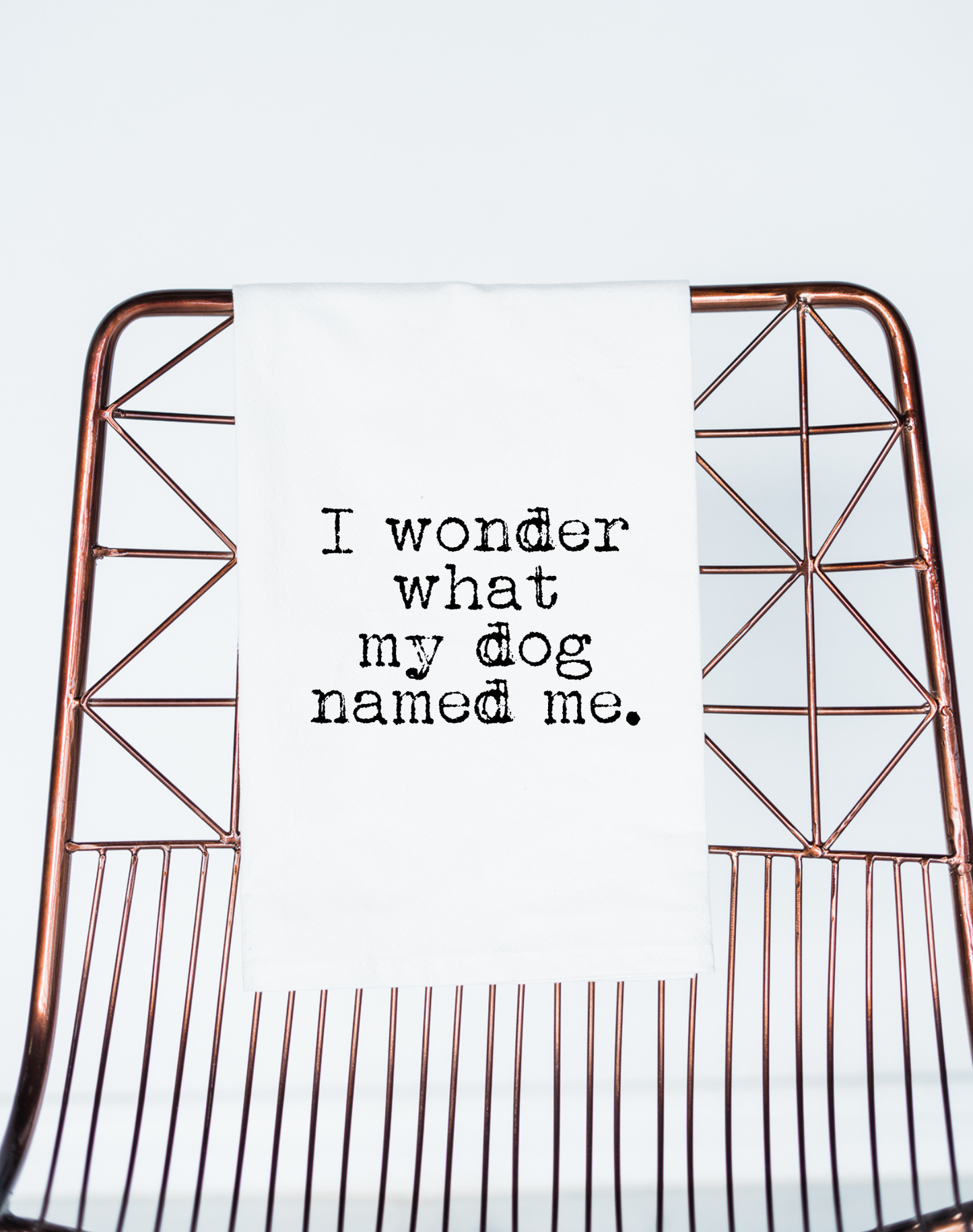 Wonder What Dog Named Me Tea Towel