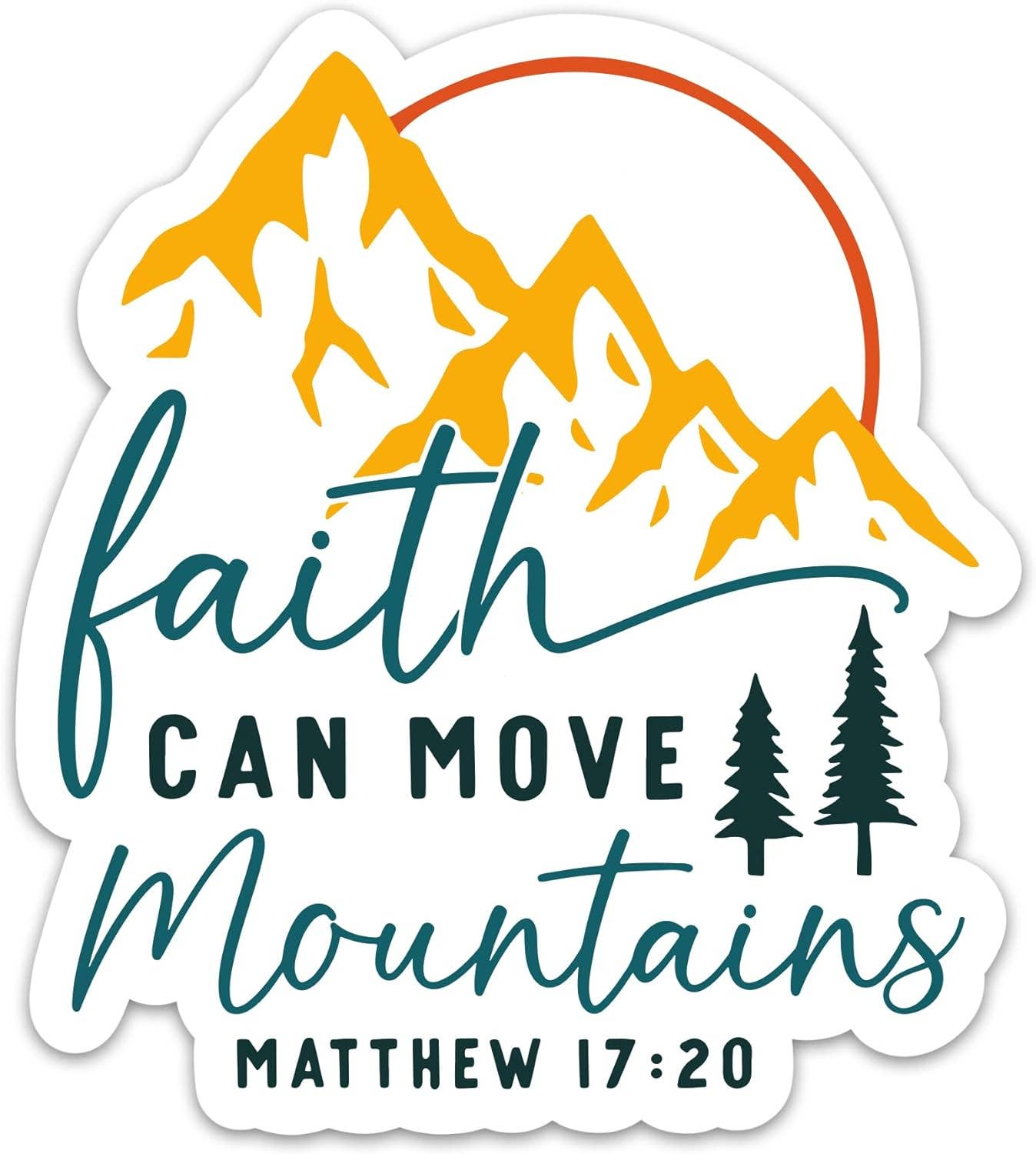 Faith Can Move Mountain Religious Christian Faith Sticker