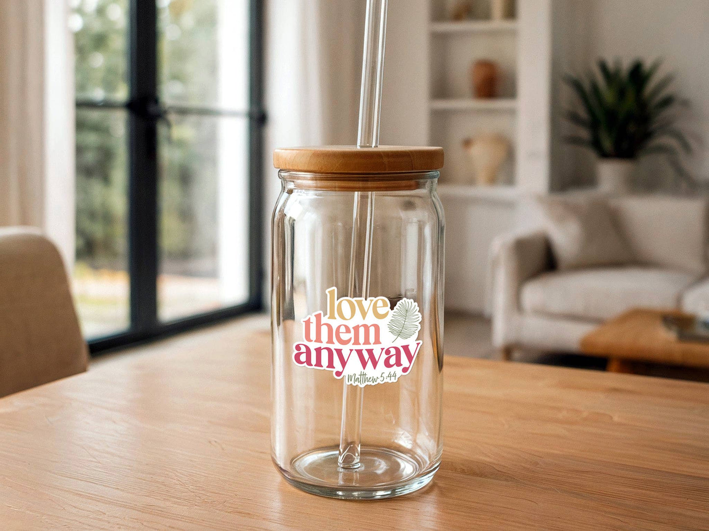 Love Them Anyway | Christian Sticker | Waterproof Vinyl