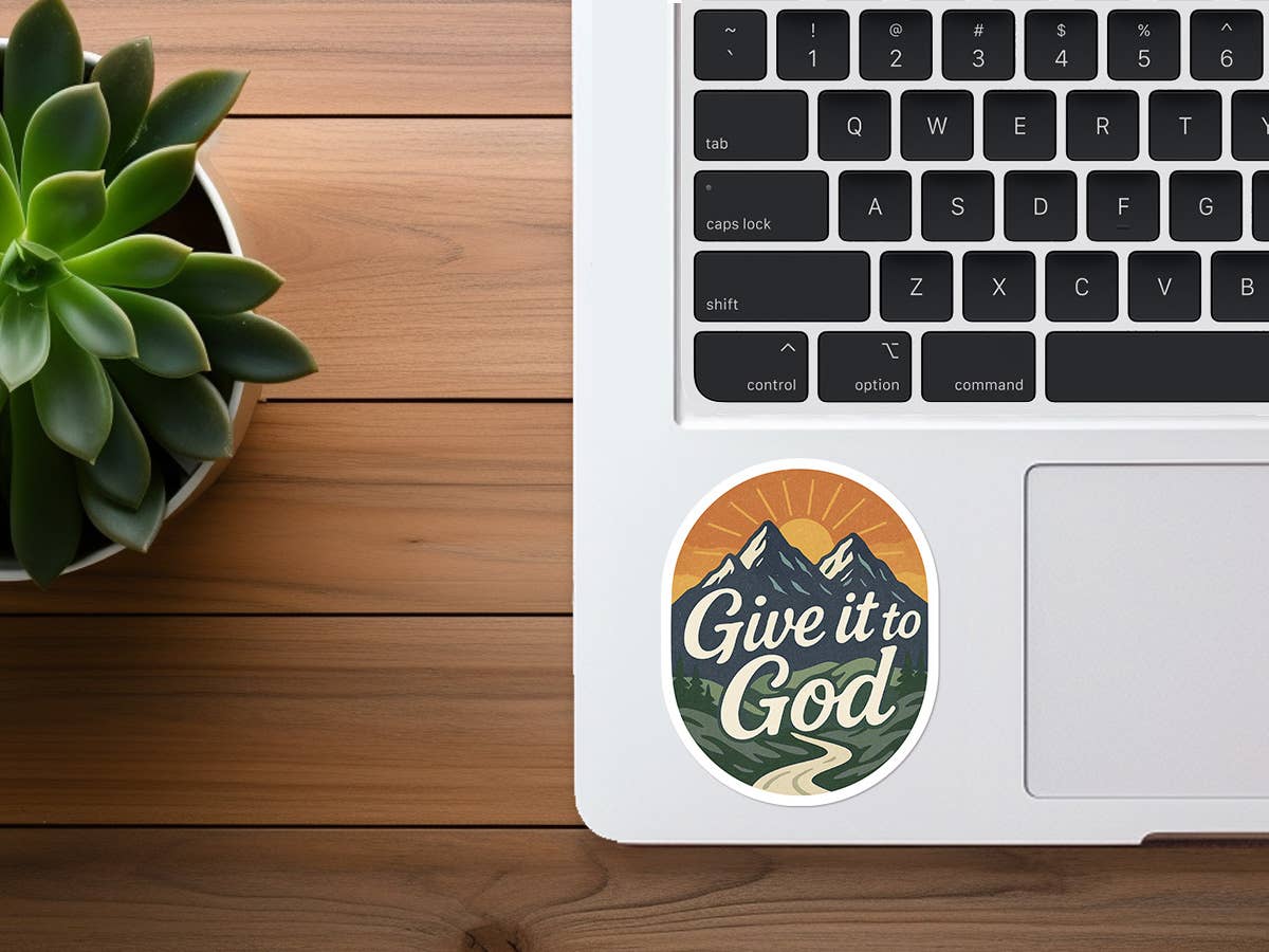 Give It To God | Christian Sticker | Mountain Scene