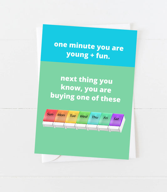 Young Fun Pill Box | Everyday, Funny, Birthday Card