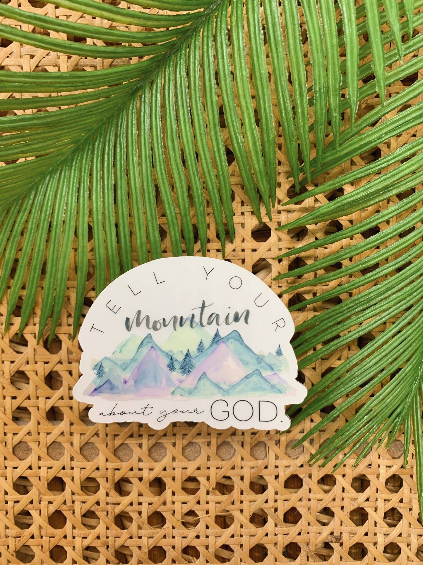 Tell Your Mountain Christian Clear Vinyl, Sticker, 3x3 in.