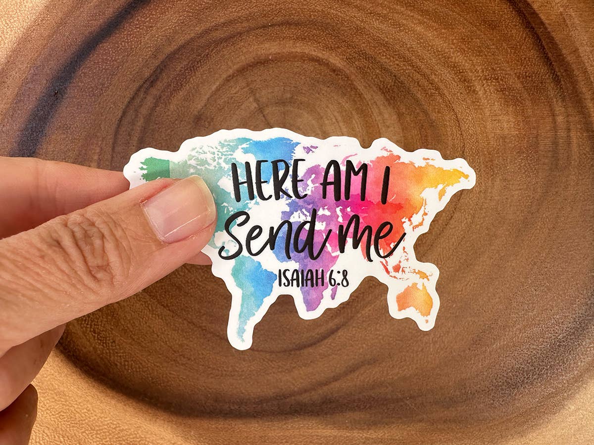 Here Am I, Send Me | Scripture Sticker | Missionary | Gospel