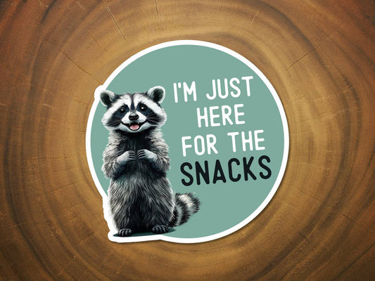 I'm Just Here For the Snacks | Funny Raccoon Sticker