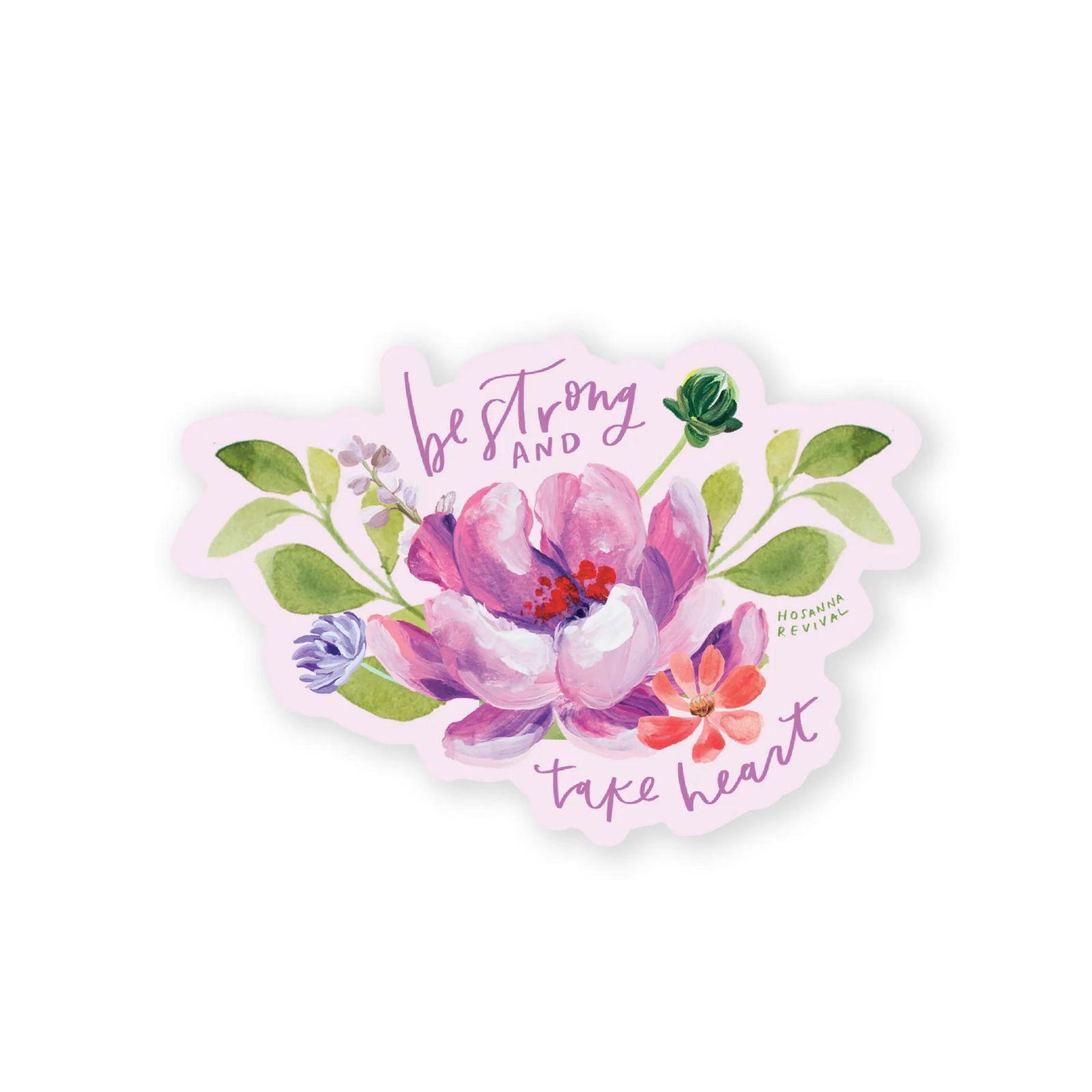 Be Strong and Take Heart Sticker - The Localist