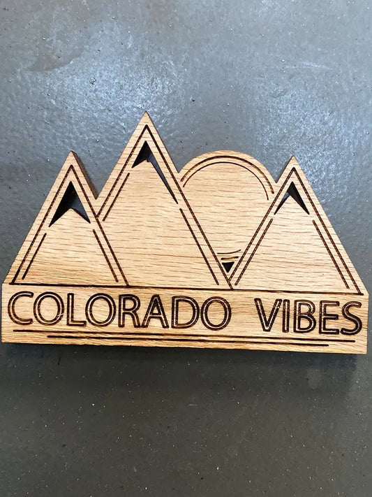 Colorado Vibes WOOD Magnet