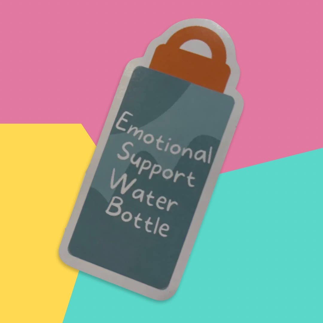 Emotional Support Water Bottle Sticker - The Localist