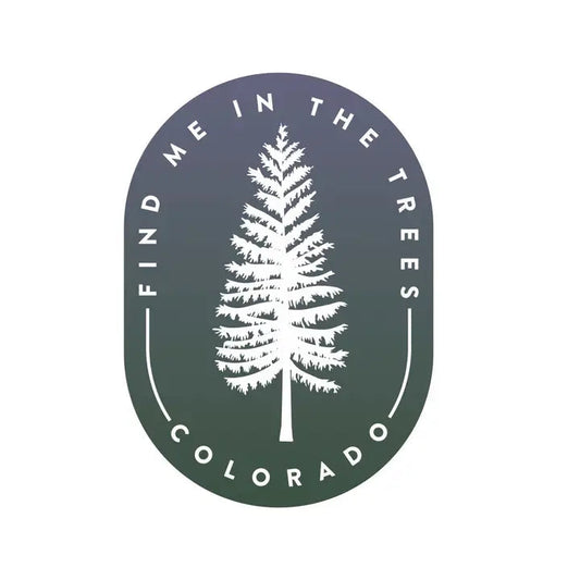 Find Me in the Trees Sticker - The Localist