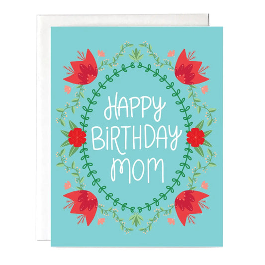 "Happy Birthday Mom" Greeting Card - The Localist