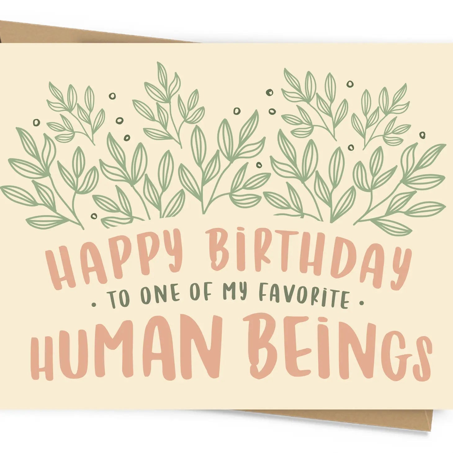 "Happy Birthday To One of my Favorite Human Beings" Greeting Card -  - The Localist