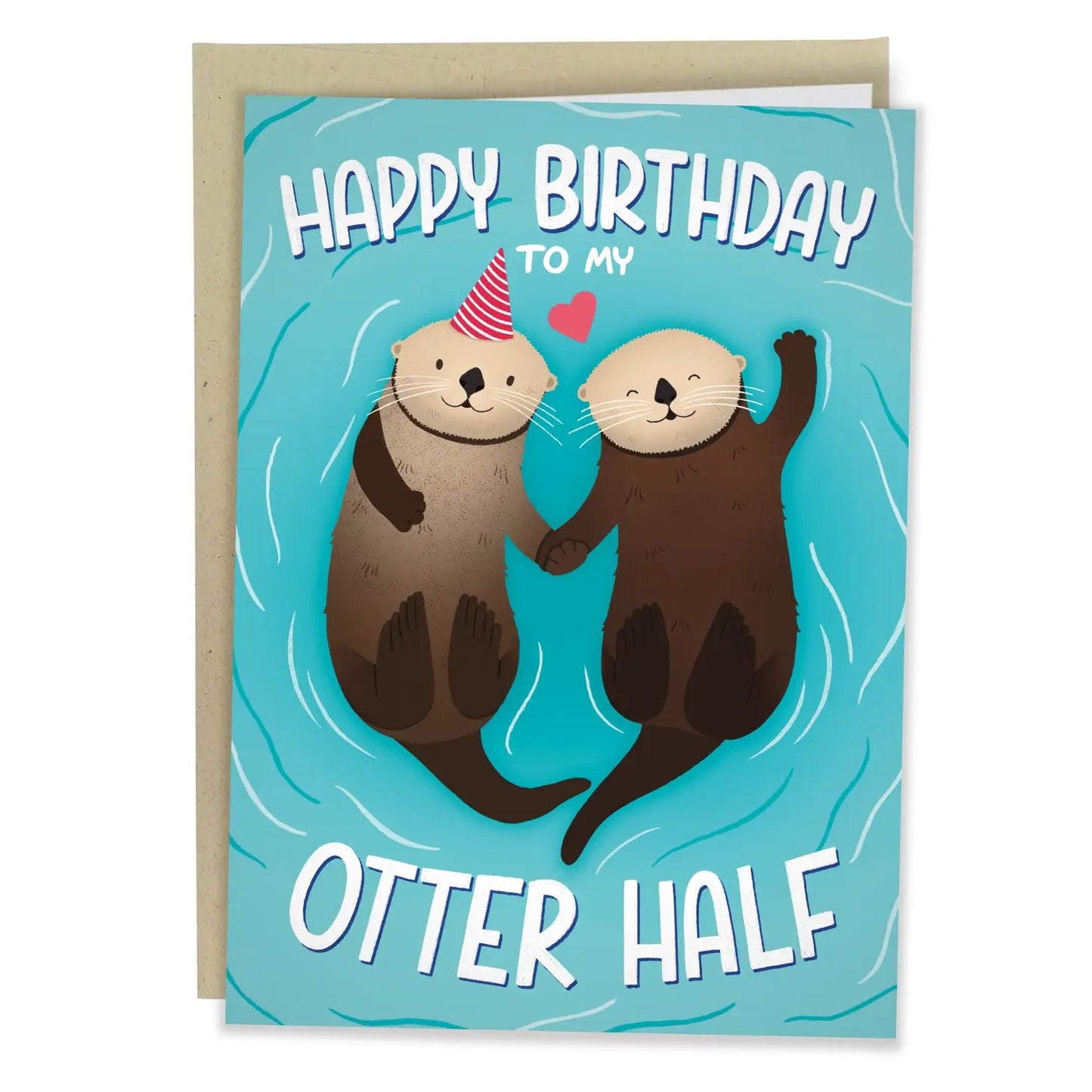 "Happy Birthday to my Otter Half" Greeting Card - The Localist