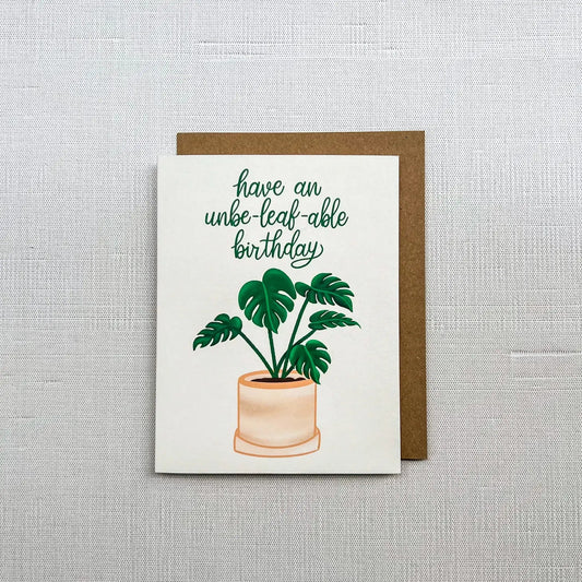 "Have an Unbe-leaf-able Birthday" Greeting Card - The Localist