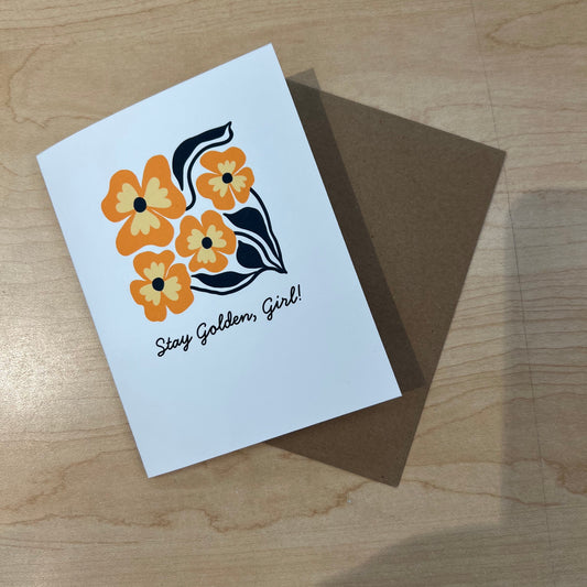Stay Golden, Girl...Greeting Card