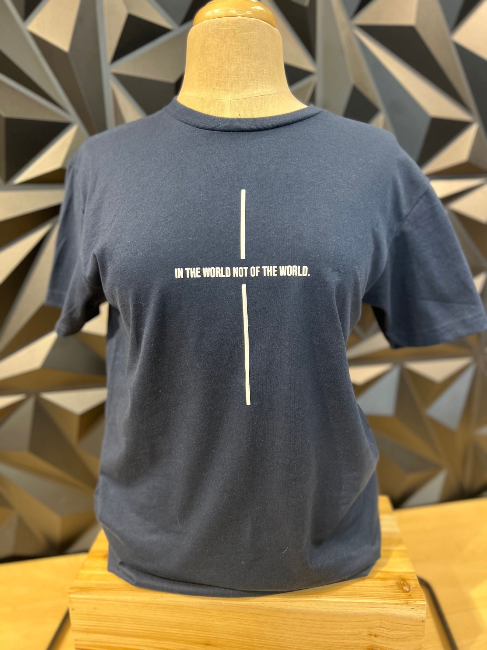 In the World Not of the World TShirt - The Localist