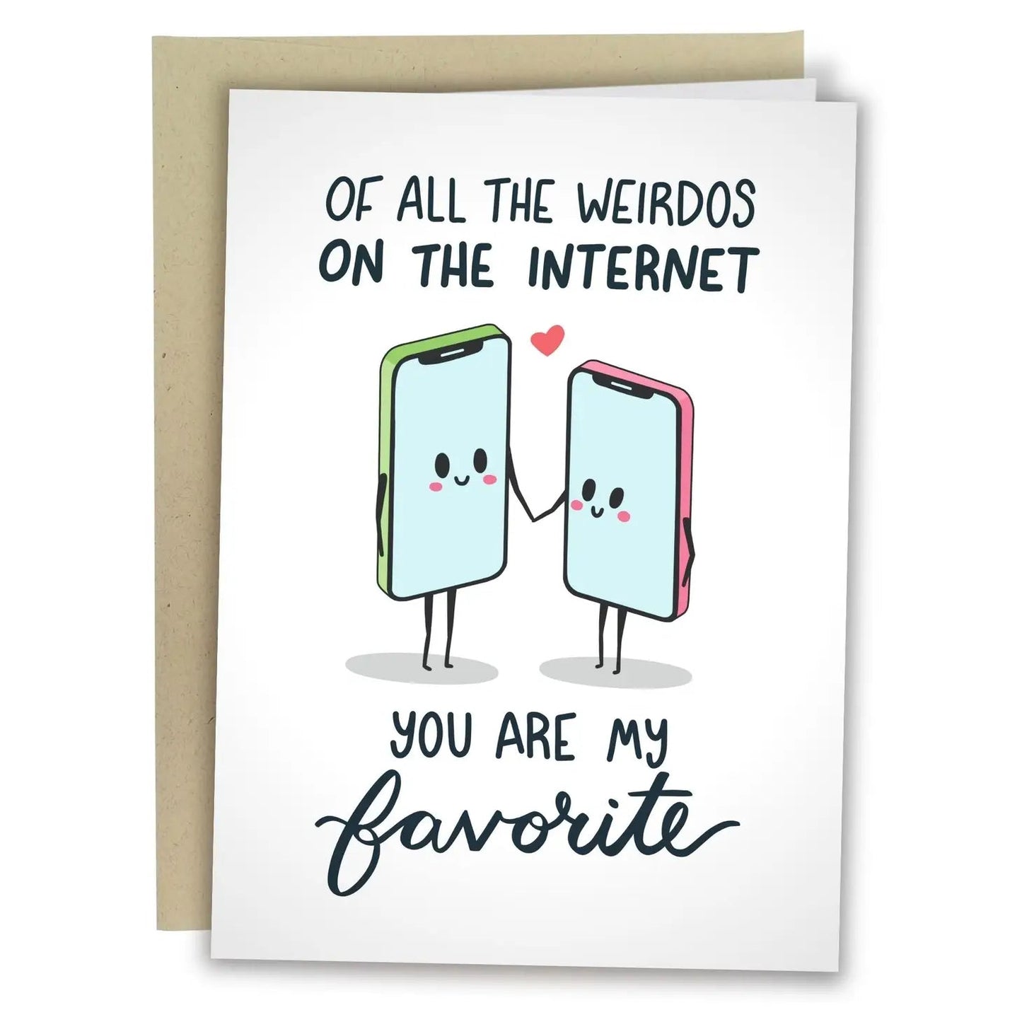 "Of All the Wierdos on the Internet" Greeting Card - The Localist