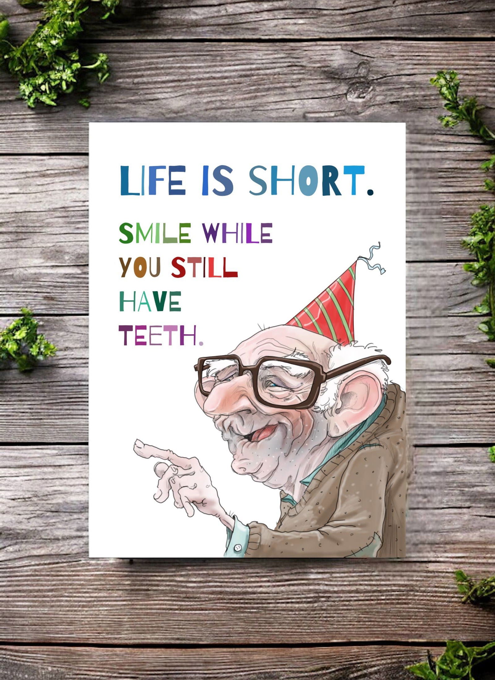 "Smile While You Still Have Teeth" Greeting Card - The Localist