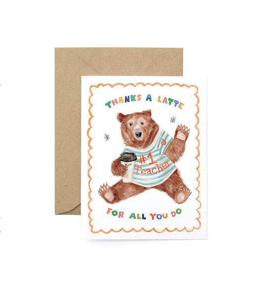 Thanks a Latte Teacher Greeting Card - The Localist
