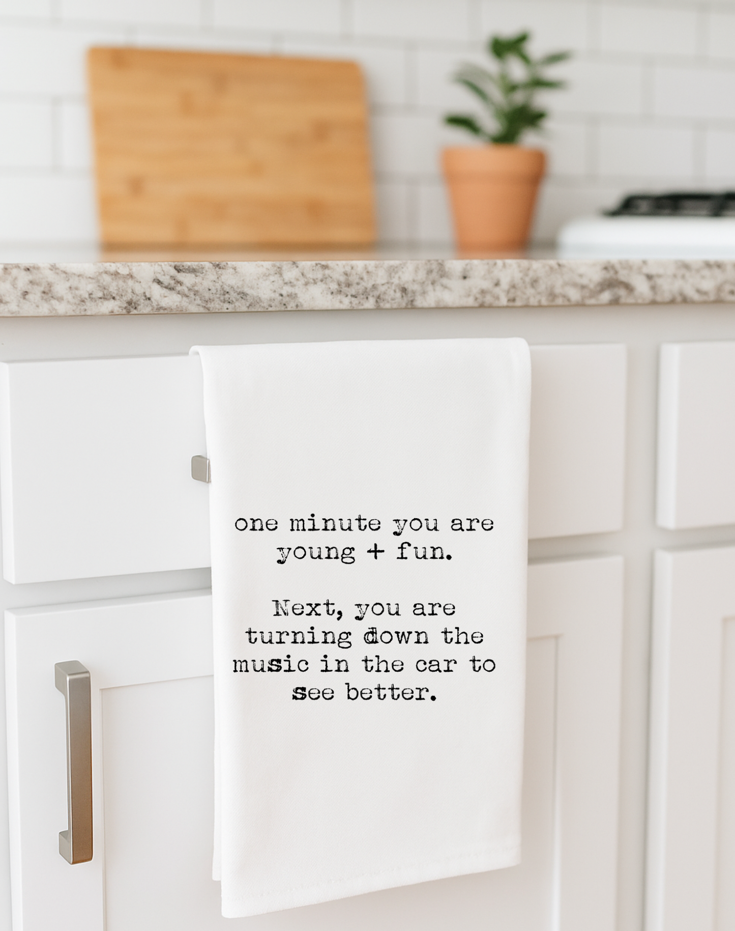 Young and Fun...Tea Towel
