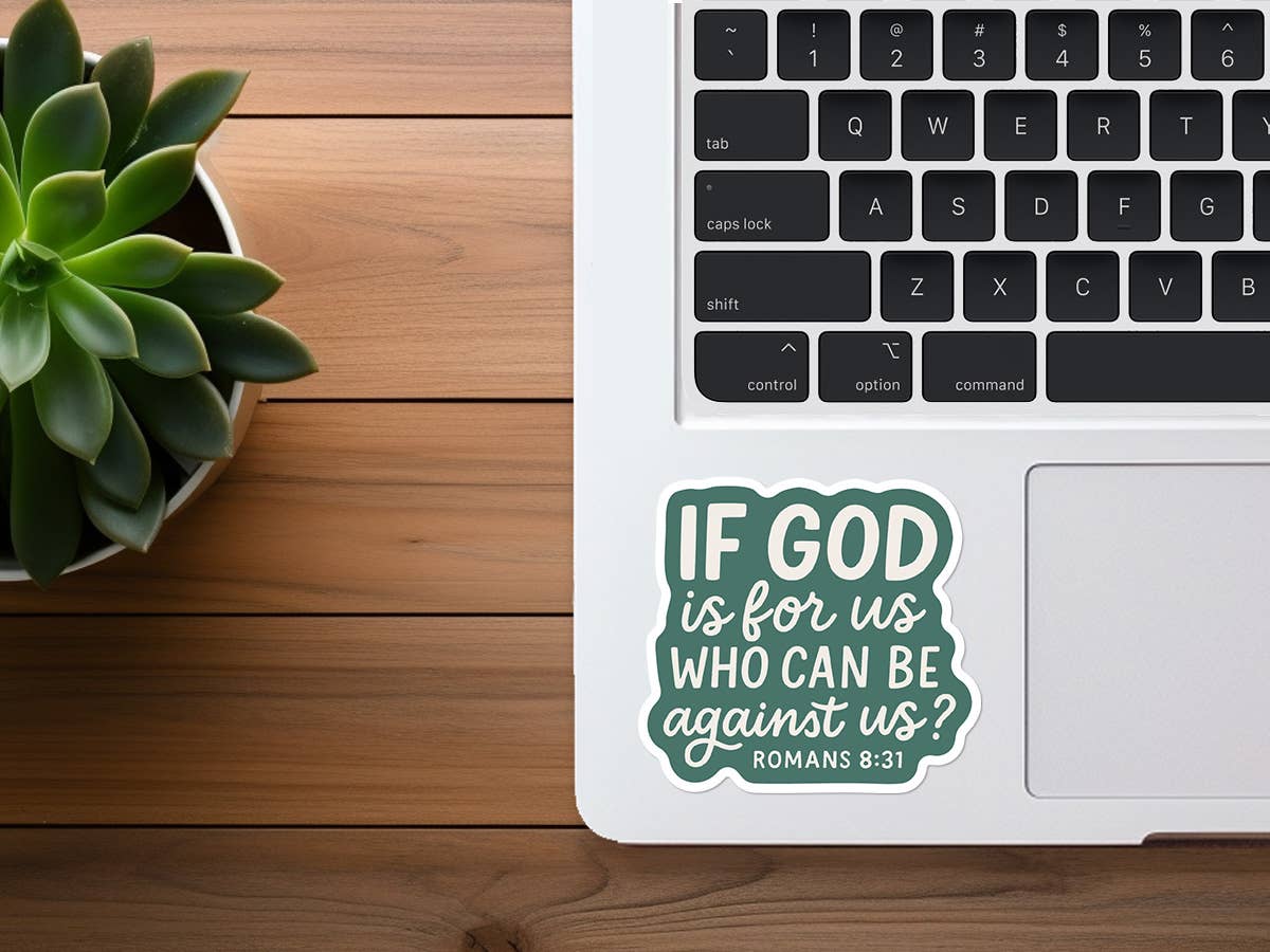 If God is For Us, Who Can Be Against Us? | Christian Sticker