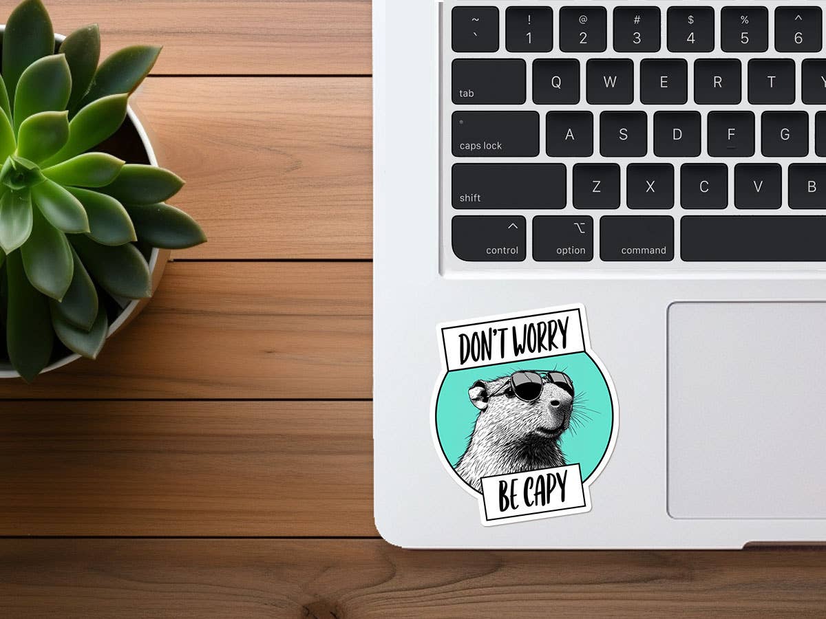 Don't Worry, Be Capy | Funny Sticker | Cabybara | Vinyl