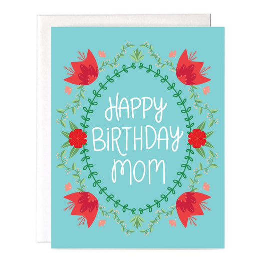 Mom Flowers Birthday Card