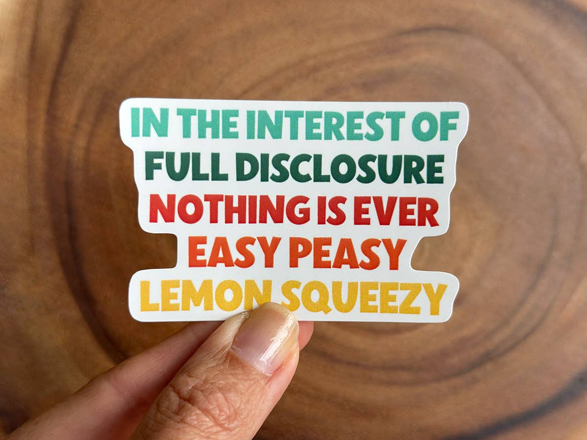 Easy Peasy Lemon Squeezy | Funny Sticker | Waterproof Vinyl