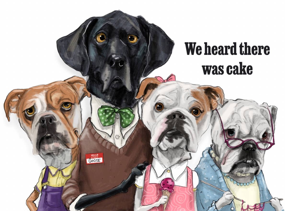 We Heard There Was Cake | Birthday Greeting Card