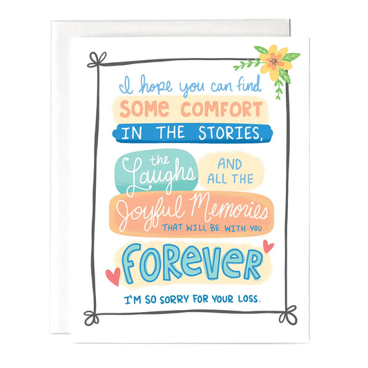 "I Hope You Can Find Some Comfort in the Stories..." Greeting Card
