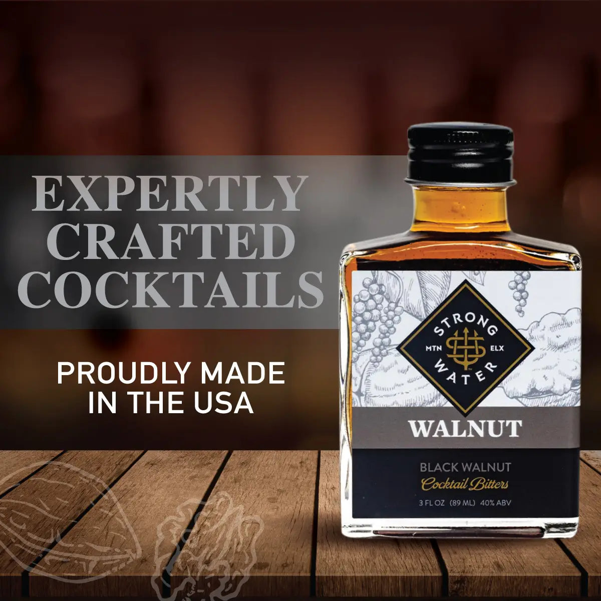 bottle of black walnut bitters on wood base and brown background, reads "Expertly Crafted Cocktails" Proudly Made in the USA