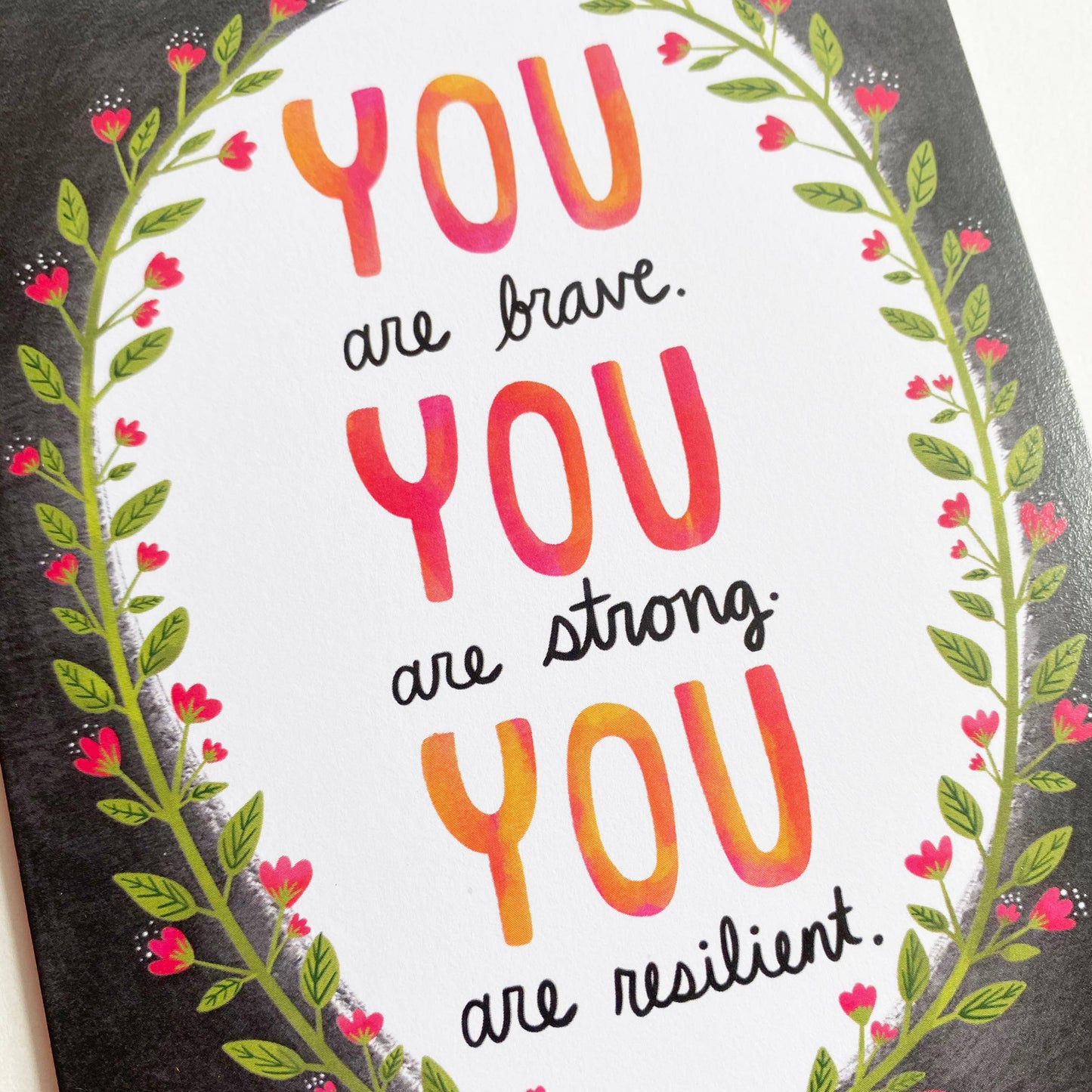 You Are Brave, Strong, Reslient Card - The Localist