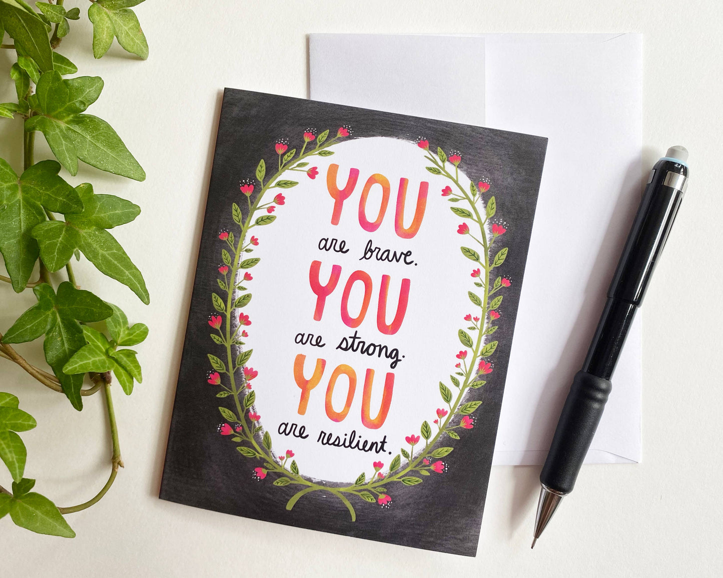 You Are Brave, Strong, Reslient Card - The Localist